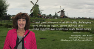 Barbara Jaffe Replacement Child book quote